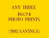 Three 16x24 Photo Prints - SAVE 20% - Print Set - Wall Decoration - Collection - Choose Your Own Set - Art - Home Decor