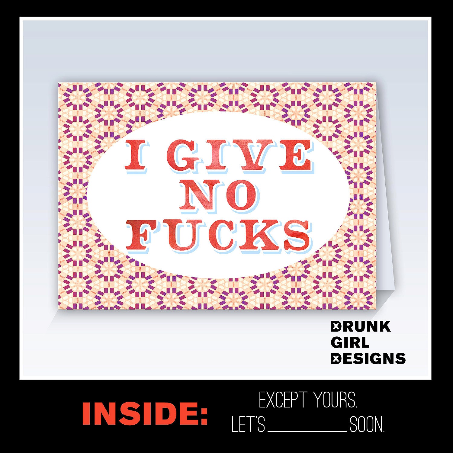 I Give No Fucks - 5x7 Humorous Greeting Card