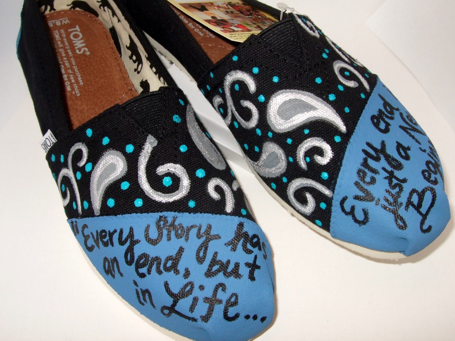 Graduation or Retirement TOMS "Every story has an end, but in life every end is just a new beginning."