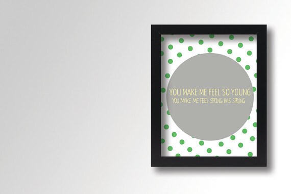 You Make Me Feel Young 8x10 Sinatra Poster