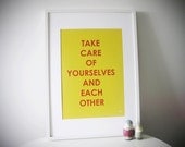 Take Care of Yourselves and Each Other