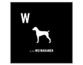 Weimaraner print art illustration silhouette typographic typography alphabet
