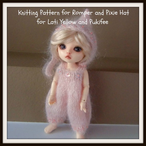 PDF Knitting Pattern for Fuzzy Romper and Pixie Hat for Lati Yellow and Pukifee