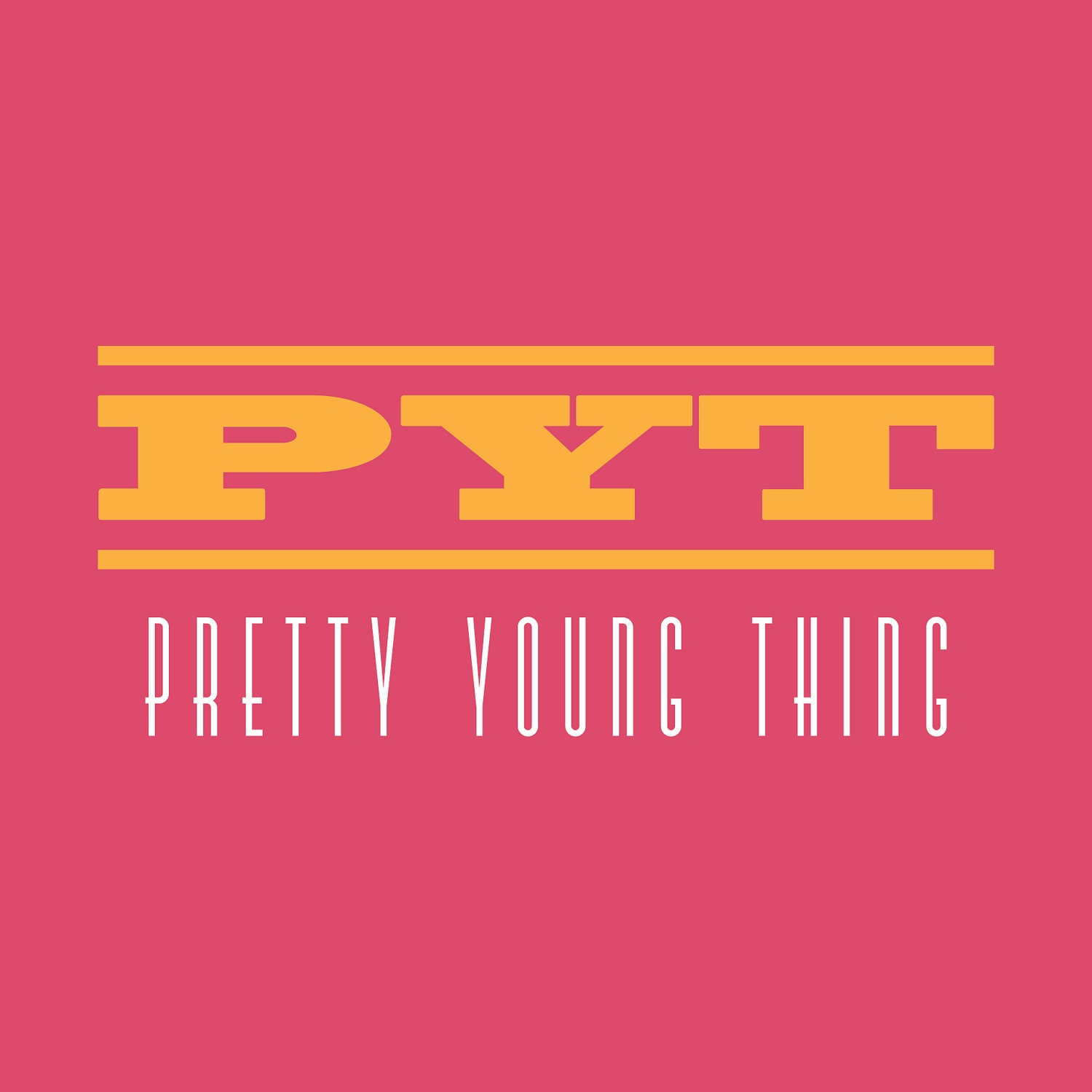 PYT - Pretty Young Thing - 5x5 Digital Print - Line Art