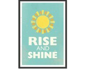 Rise and Shine - 13x19 Print