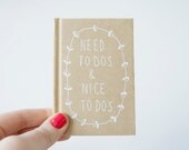 Mini Lined Pocket Notebook - Need to do's & Nice to do's