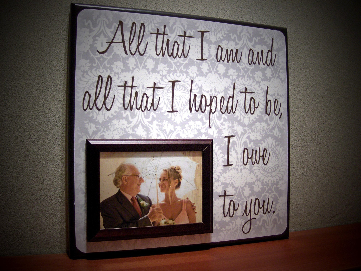 Personalized Wedding Frame, All That I Am, Love, Anniversary, Mother Father of the Bride, Wedding Song, Quote, thank you, parents