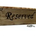 Rustic Wedding Decor. TWO sided wood burned Wedding sign for Reserved seating.