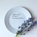 Wuthering heights plate - Whatever our souls are made of, his and mine are the same. Perfect wedding gift.