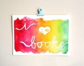 watercolor painting I love books wall art dorm decor reading print back to school kids wall art library art