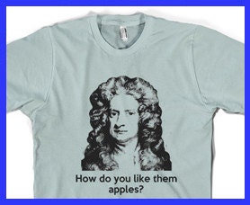 Isaac Newtwon funny shirt cool tee S-3XL