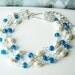 RESERVED - Blue apatite and pearl multi strand bracelet, sterling silver jewellery