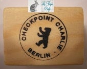 RUBBER STAMP Vintage Style Wood and Rubber Travel and Postal Stamp- BERLIN Checkpoint Charlie