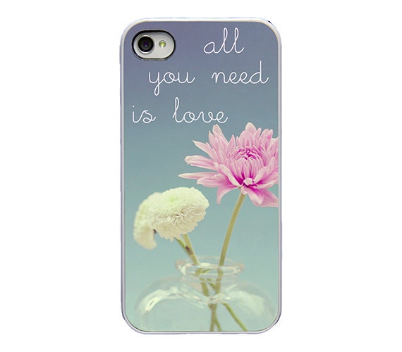 Floral Iphone case - Iphone 4 4s and 5 cover - pink flower - girly Iphone case - quote Iphone case - all you need is love - dreamy - floral
