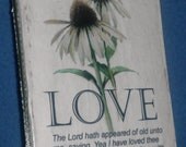 Love-Cone Flower-Jer 31:3-Recycled Wood-Wall Hanging-Wall Decor for home decor, vintage looking, shabby chic, distressed houseware