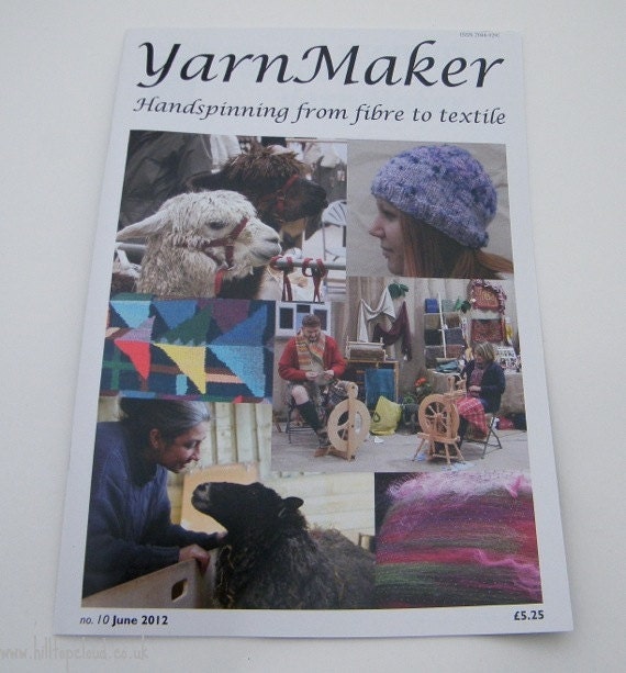 Yarnmaker Magazine- for hand spinners, British produced spinning magazine No.10 June 2012