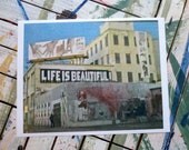 Life is Beautiful Art Print, Unframed 8 x 10, Inspirational Urban Art