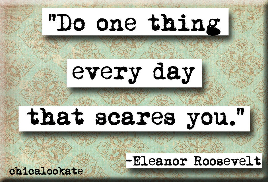 Eleanor Roosevelt One Thing Quote Magnet or Pocket Mirror (no.241)