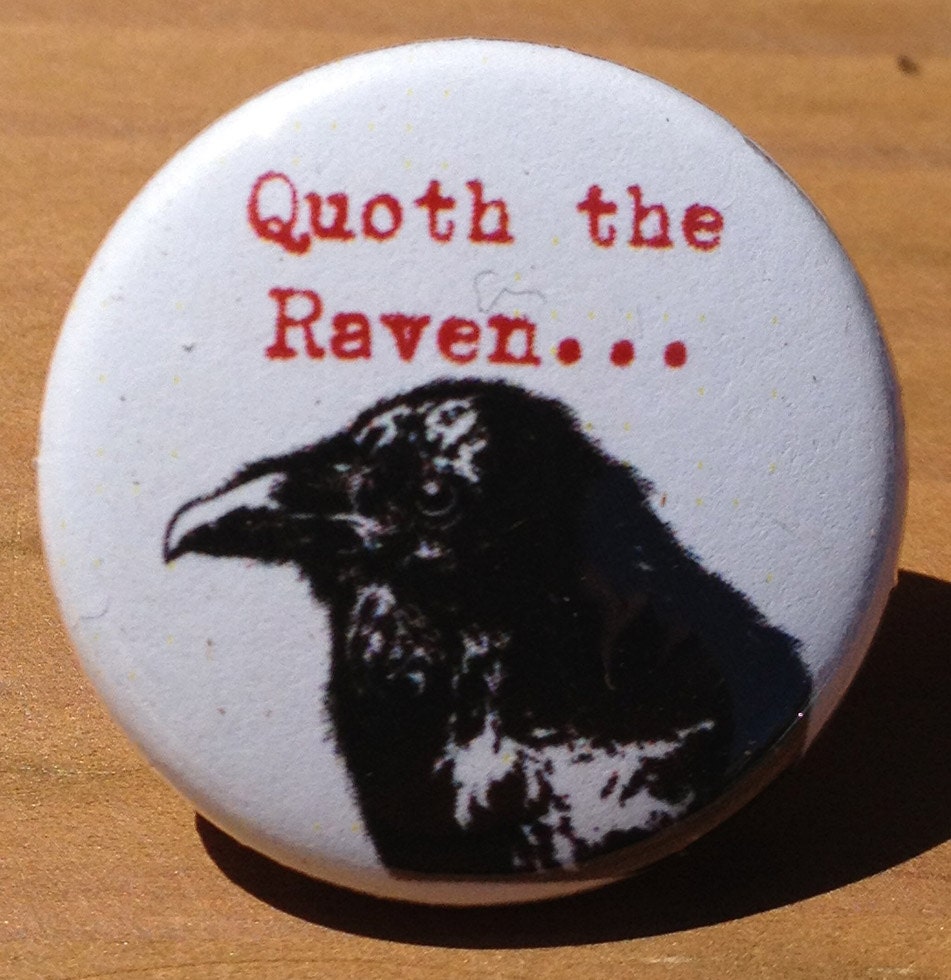 Quoth The Raven BUTTON