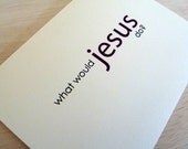 Funny Greeting Card - Jesus Would Slap Your Face