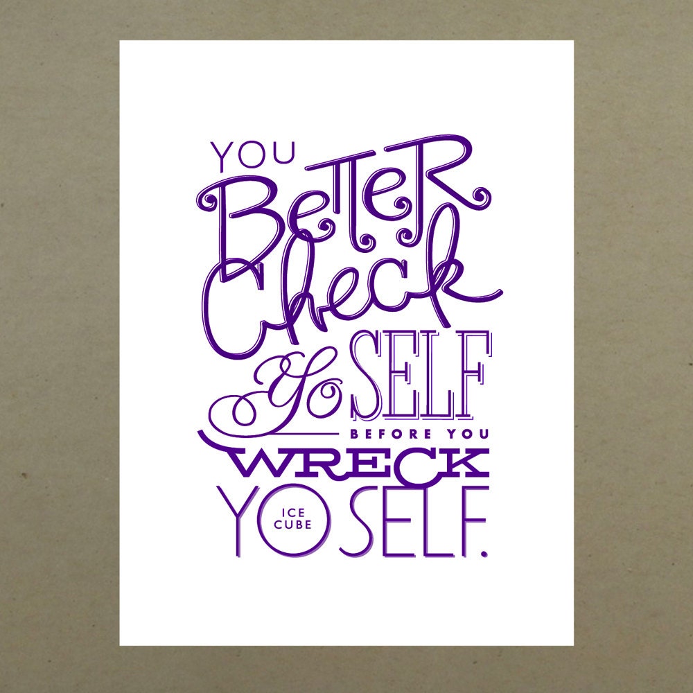 11x14 Check Yo Self // Limited Edition Print