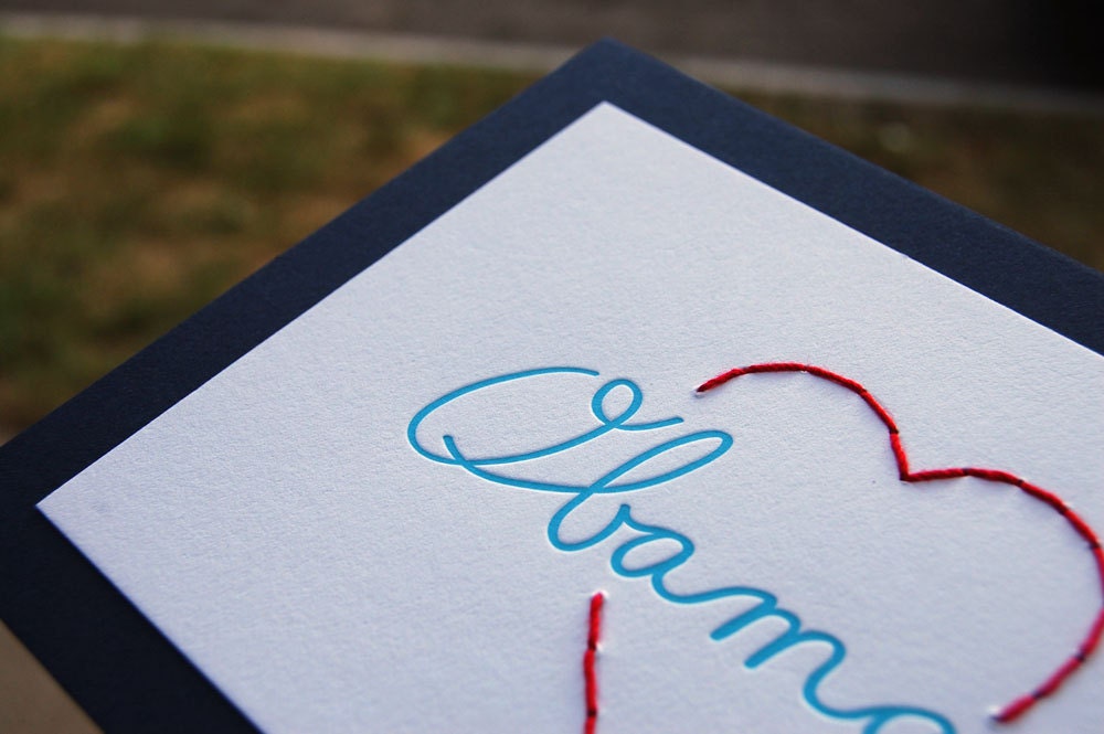 I heart OBAMA : letterpress and embroidery