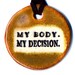 My Body My Decision Ceramic Necklace in Brown