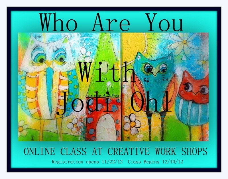 Who Are You Online painting workshop How to Paint Funky Owls and Houses  with Jod Ohl