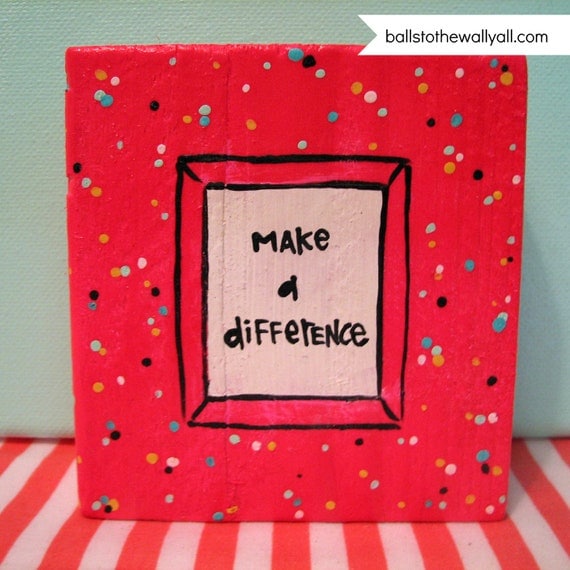 Make A Difference