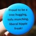 Vegan/Vegetarian Hippie Freak Button/Badge/Magnet