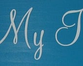 Your My Inspiration, Friendship, Love, You Pick Color Sign