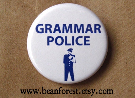 grammar police - pinback button badge
