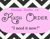 Rush Order - Bronwyn Hanahan Art
