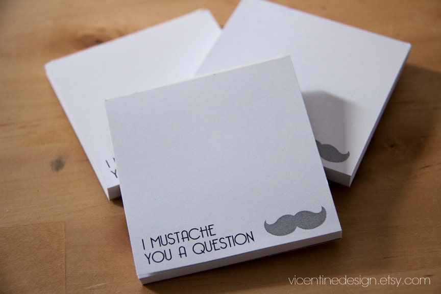 Mustache Note Pads - I Mustache You A Question - Get Organized - Quirky Gift Ideas