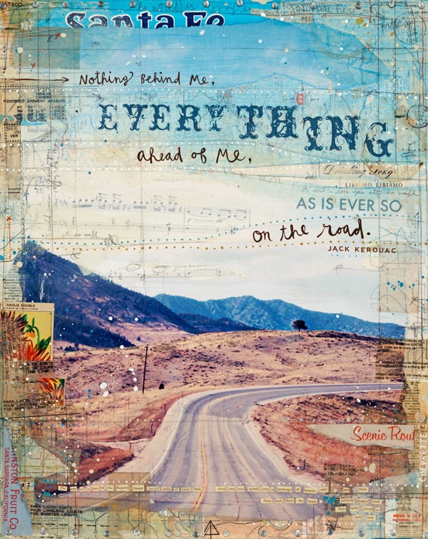 Ever So - 8" x 10" paper print Jack Kerouac word art mixed media - rustic inspirational travel collage word art