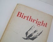 Vintage Books - Birthright - copyright 1957 - Collectible