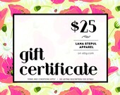 25 US Dollars Gift Certificate from Lana Stepul Apparel