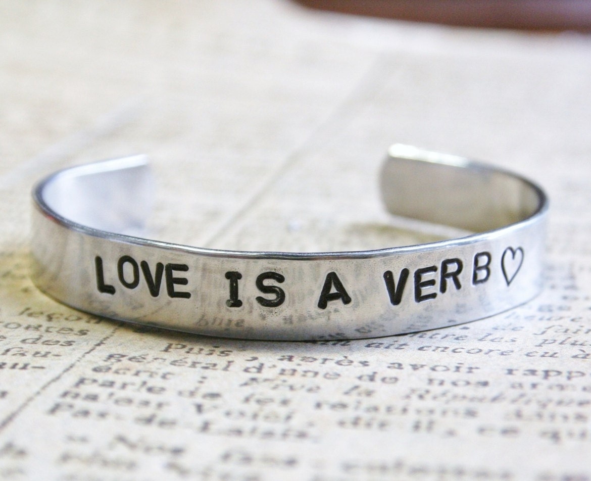 Personalized Hand Stamped Love Is A Verb Cuff Bracelet Aluminum Design Your Own Custom Bracelet