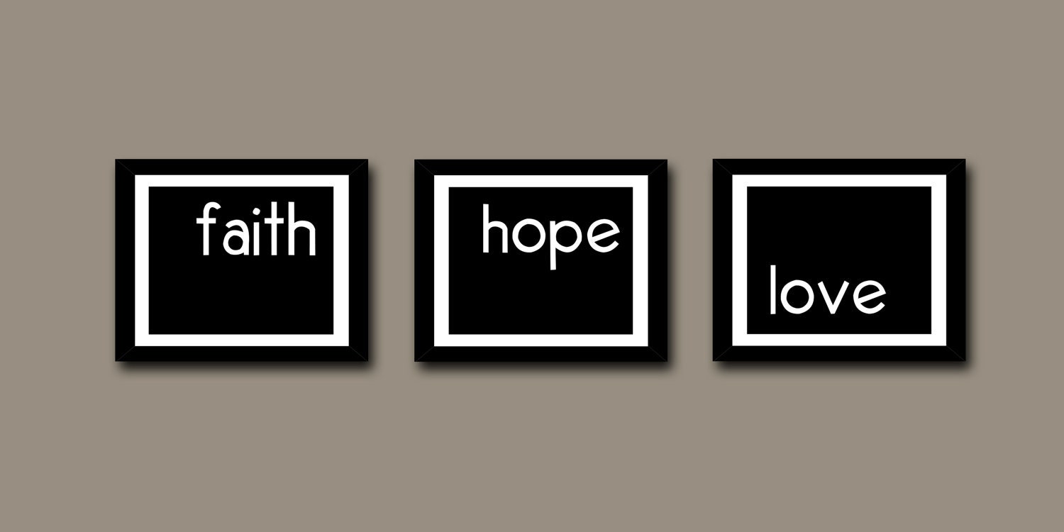 Faith Hope and Love PRINTABLE Files -- Set of Three (Customize your colors)