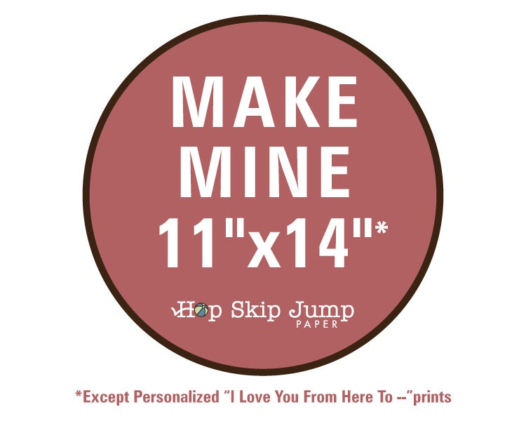 Make Mine 11x14 - Love You More Than