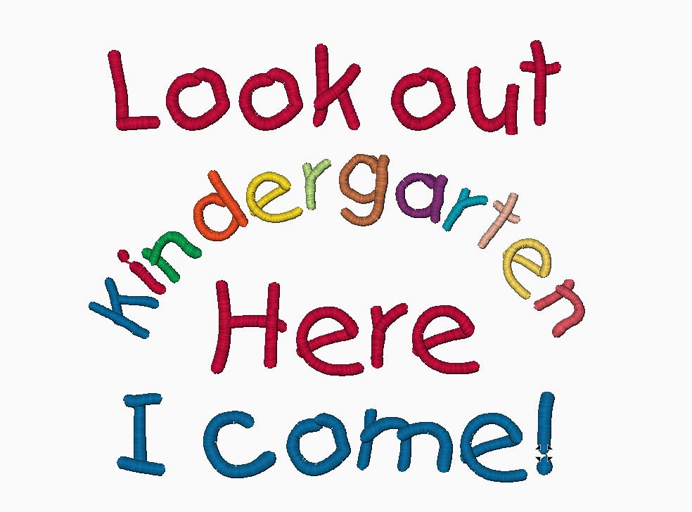 look-out-kindergarten-here-i-come-embroidery-by-chicembroidery