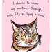 Striped Cat 8x10 Print of Original Painting with phrase