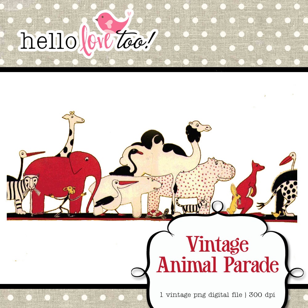INSTANT DOWNLOAD vintage Animal Parade clipart piece - scrapbooking, invitation design, party printables, card & stationery making