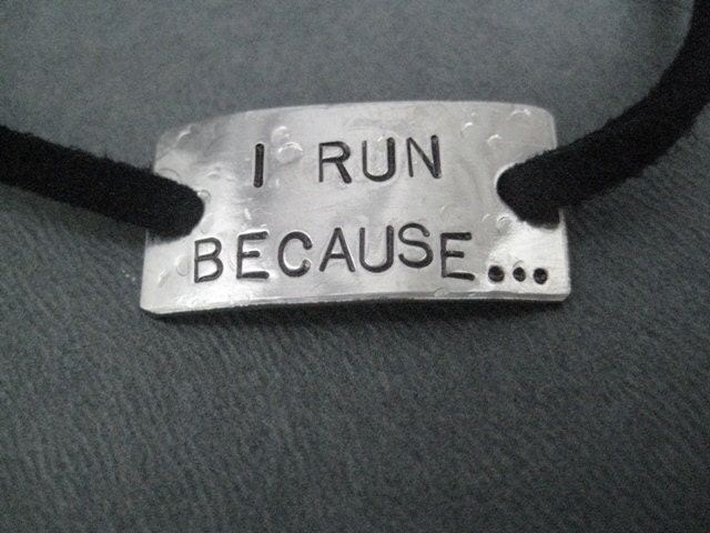 I RUN BECAUSE...Wrap Bracelet - Running Jewelry - Motivational Jewelry -  Nickel Silver Pendant on 3 ft of Micro Fiber Suede - New Year