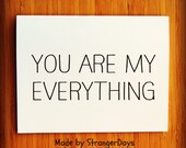 Anniversary card " You are my everything " Greeting card. I love you card.