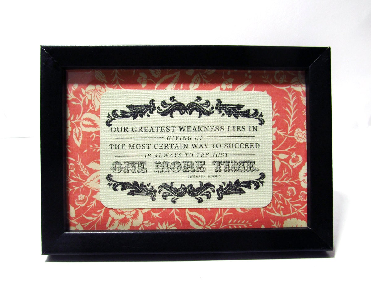 Dorm Decor, Graduation Gift: 4x6 Print Framed Coral Floral Quote - Thomas Edison Greatest Weakness Lies in Giving up