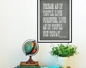 13x19 chalkboard art print decor chalk board typography quote black white motivational  james dean dream as if