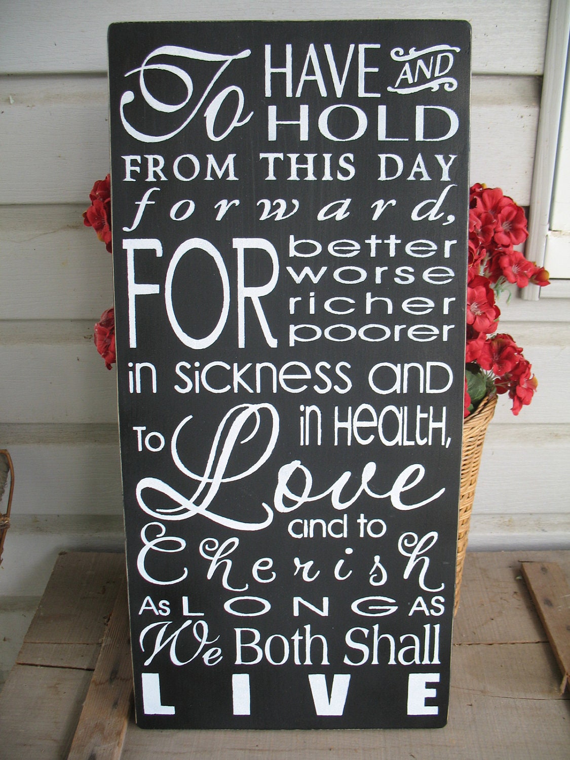 To Have and To Hold -- Love  -- Wedding Vow Subway Art - wooden sign