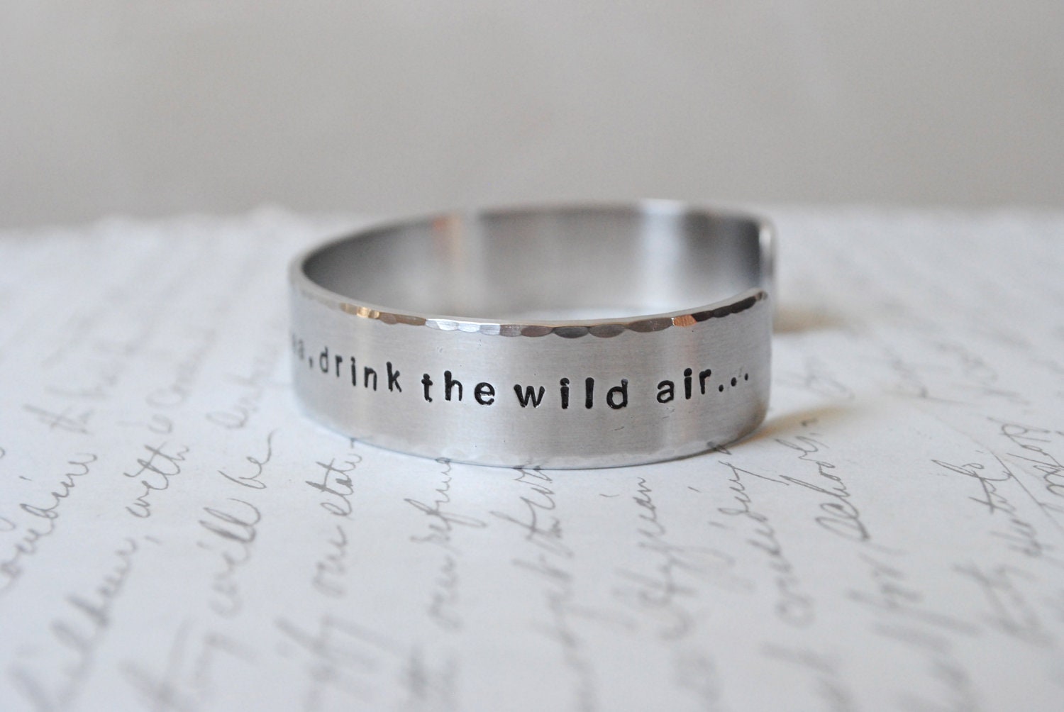 Live in the Sunshine, Swim the Sea, Drink the Wild Air...Custom Cuff Bracelet