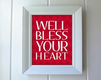 Bless Your Heart, 8x10 Art Print